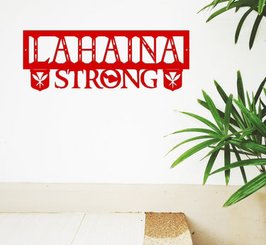 Lahaina Strong Sign - Simply Royal Design